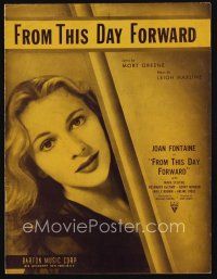 9e317 FROM THIS DAY FORWARD sheet music '46 close-up of pretty Joan Fontaine, the title song!
