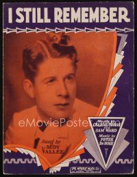 9e327 I STILL REMEMBER sheet music '30 great portrait of Rudy Vallee wearing suit!