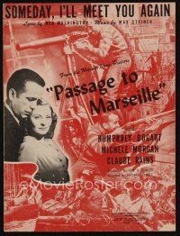 9e334 PASSAGE TO MARSEILLE sheet music '44 Humphrey Bogart, Someday, I'll Meet You Again!
