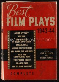 9h217 BEST FILM PLAYS 1943-44 first edition hardcover book '45 Casablanca screenplay first printed!