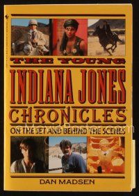 9h261 YOUNG INDIANA JONES CHRONICLES: ON SET AND BEHIND THE SCENES first edition paperback book '92