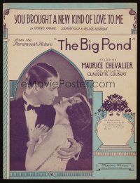 9h328 BIG POND sheet music '30 Colbert & Chevalier, You Brought a New Kind of Love to Me!
