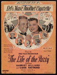 9h358 LIFE OF THE PARTY sheet music '37 Harriet Hilliard, Raymond, Let's Have Another Cigarette!