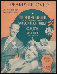 9h384 YOU WERE NEVER LOVELIER sheet music '42 Rita Hayworth, Fred Astaire, Dearly Beloved!
