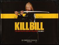 9j119 KILL BILL: VOL. 2 teaser DS British quad '04 Uma Thurman in leather with katana, Tarantino!