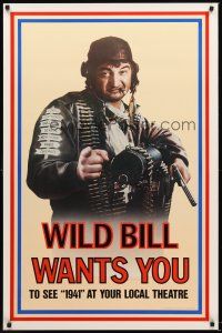 9k017 1941 teaser 1sh '79 Steven Spielberg, John Belushi as Wild Bill wants you!