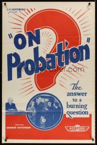 9k004 ON PROBATION 1sh R40s Monte Blue, Lucile Browne, the answer to a burning question!