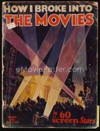 9m236 HOW I BROKE INTO THE MOVIES first edition softcover book '28 by sixty famous screen stars!