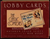 9m215 LOBBY CARDS: THE CLASSIC COMEDIES 1st edition hardcover book '88 portfolio edition!