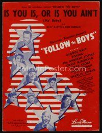 9m410 FOLLOW THE BOYS sheet music '44 Louis Jordan, Is You Is, Or Is You Ain't Ma' Baby!