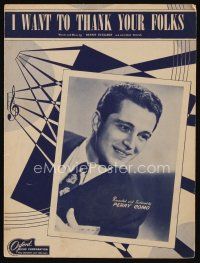 9m414 I WANT TO THANK YOUR FOLKS sheet music '47 recorded & featured by Perry Como!