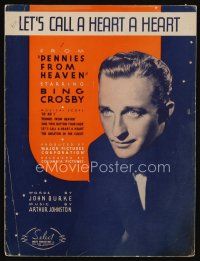 9m428 PENNIES FROM HEAVEN sheet music '36 Bing Crosby, Let's Call A Heart A Heart!