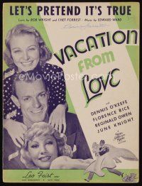 9m453 VACATION FROM LOVE sheet music '38 Florence Rice & Dennis O'Keefe, Let's Pretend It's True!