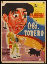 9p049 OLE TORERO Mexican poster '48 Luis Sandrini, Paquito Rico, wacky art or toreador & bull!