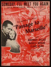 9s434 PASSAGE TO MARSEILLE sheet music '44 Humphrey Bogart, Someday, I'll Meet You Again!