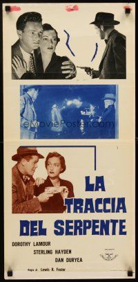 9t343 MANHANDLED Italian locandina '49 Dorothy Lamour, Dan Duryea, Sterling Hayden!