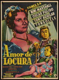 9t022 AMOR DE LOCURA Mexican poster '53 art of Nini Marshall, Pulido, Aguilar & Tongolele by Francisco Diaz Moffitt!