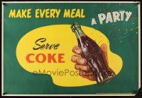 9w075 MAKE EVERY MEAL A PARTY 29x42 advertising poster '50s Coca-Cola, classic soft drink!
