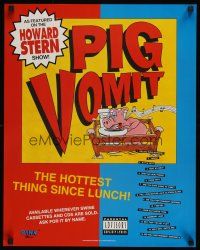 9w060 PIG VOMIT record album poster '93 from Howard Stern, wacky artwork by Peter Bernard!