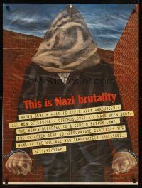9w001 THIS IS NAZI BRUTALITY 28x38 WWII war poster '42 art of man hooded man awaiting execution!