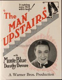 9z467 MAN UPSTAIRS herald '26 Monte Blue, Dorothy Devore, matches every thrill with a laugh!