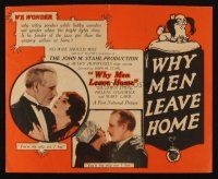 9z583 WHY MEN LEAVE HOME herald '24 Lewis Stone, Helene Chadwick, great artwork!