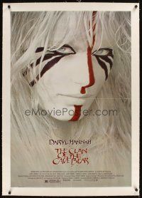 1a294 CLAN OF THE CAVE BEAR linen 1sh '86 fantastic image of Daryl Hannah in cool tribal make up!