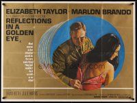 1b091 REFLECTIONS IN A GOLDEN EYE British quad '68 Huston, Marlon Brando unzips Elizabeth Taylor!