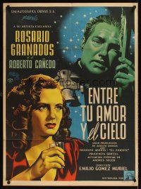 1b116 ENTRE TU AMOR Y EL CIELO Mexican poster '50 art of sexy Rosario Granados, Roberto Canedo!