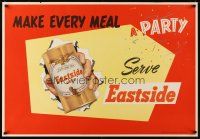 1b003 MAKE EVERY MEAL A PARTY 29x42 advertising poster '50s serve Eastside Beer!