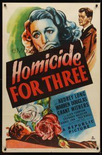 1c107 HOMICIDE FOR THREE 1sh '48 cool artwork of terrified Audrey Long, Grant Withers + dead guy!