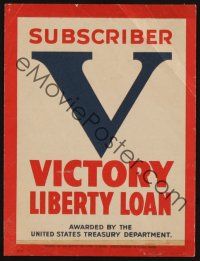 1c012 SUBSCRIBER V VICTORY LIBERTY LOAN 6x8 WWI war bonds poster 1918 displayed after you buy!