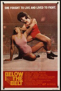 1e069 BELOW THE BELT 1sh '80 Regina Bluff, John C. Becher, sexy wrestlers in ring!