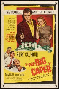 1e072 BIG CAPER 1sh '57 Rory Calhoun & his partners could split the cash, but not the blonde!