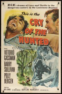 1e161 CRY OF THE HUNTED 1sh '53 Polly Bergen, Barry Sullivan, Vittorio Gassman!