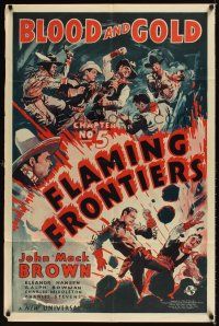 1e258 FLAMING FRONTIERS chapter 5 1sh '38 Johnny Mack Brown serial, Blood and Gold!
