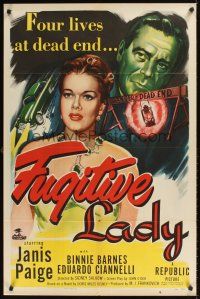 1e287 FUGITIVE LADY 1sh '51 Janis Paige, Eduardo Ciannelli, cool film noir art!