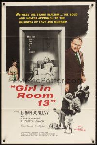 1e295 GIRL IN ROOM 13 1sh '60 Brian Donlevy, sexy Andrea Baynard, realism of love and murder!