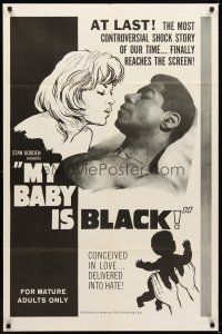 1e600 MY BABY IS BLACK 1sh '65 wild exploitation, the most controversial shock story!