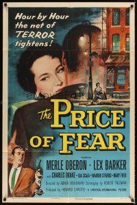 1e688 PRICE OF FEAR 1sh '56 the net of terror tightens on Merle Oberon, now there's no escape!