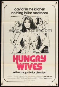 1e755 HUNGRY WIVES 1sh '72 directed by George Romero, Tanenbaum art of sexy Hungry Wives!