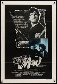 1e823 STARK RAVING MAD 1sh '83 directed by George Hood, you don't need a reason to die!