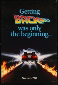 1g063 BACK TO THE FUTURE II teaser DS 1sh '89 getting back was only the beginning, cool Delorean!