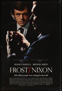 1g277 FROST/NIXON DS 1sh '08 Ron Howard directed, Frank Langella, Michael Sheen, Sam Rockwell!