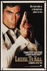 1g418 LICENCE TO KILL s-style teaser 1sh '89 Dalton as James Bond, don't get on his bad side!