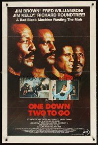 1g526 ONE DOWN, TWO TO GO 1sh '82 Fred Williamson, Richard Roundtree, Jim Kelly & Brown!