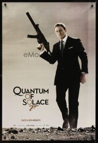 1g571 QUANTUM OF SOLACE teaser 1sh '08 Daniel Craig as Bond with H&K submachine gun!