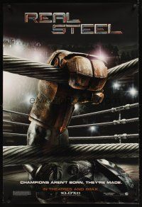 1g581 REAL STEEL teaser DS 1sh '11 Hugh Jackman, champions aren't born, they're made!