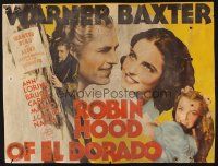 1j048 ROBIN HOOD OF EL DORADO 1/2sh '36 William Wellman directed, Warner Baxter, Ann Loring!