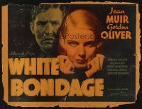 1j052 WHITE BONDAGE style B 1/2sh '37 reporter Gordon Oliver & pretty Jean Muir!